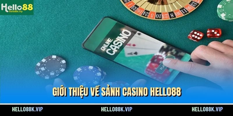gioi-thieu-ve-sanh-casino-hello88