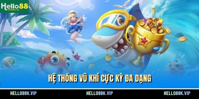 he-thong-vu-khi-cuc-ky-da-dang